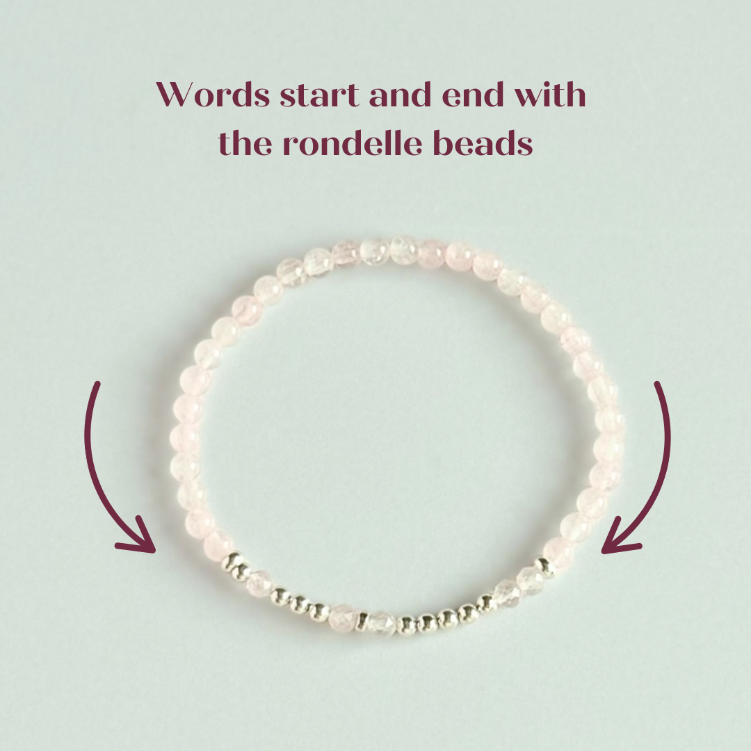 Rose quartz crystal morse code bracelet that spells out the words ‘Let them’ in a combination of 4mm round rose quartz beads, 4mm faceted rose quartz beads and either sterling silver or gold vermeil 3mm round beads. The words start and end at the rondelle spacer beads.