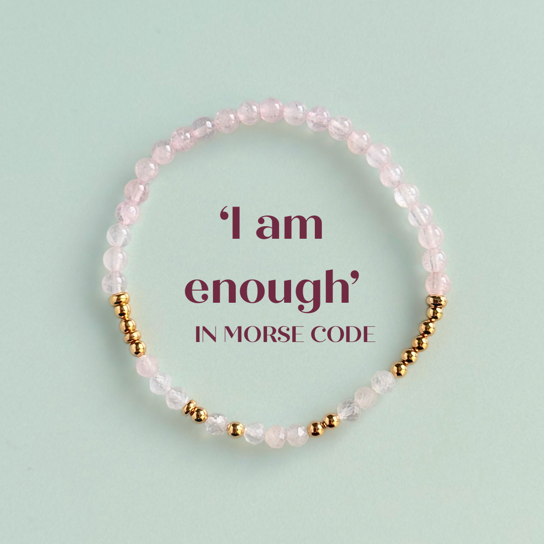 “I Am Enough’’ rose quartz crystal morse code bracelet